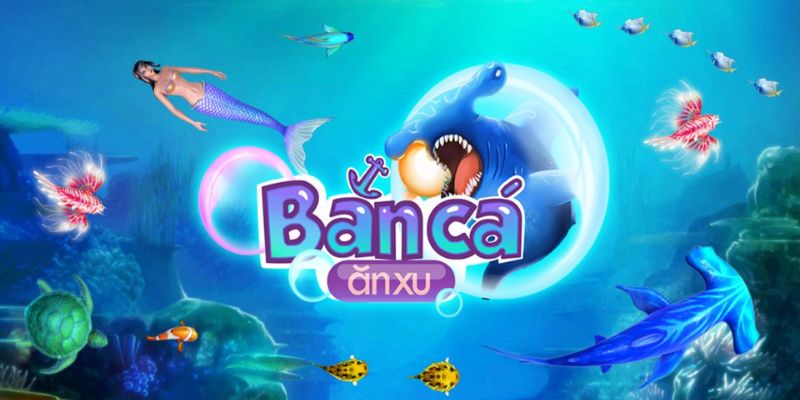 Sảnh game bắn cá giành xu đặc biệt cuốn hút